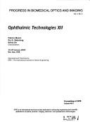 Cover of: Ophthalmic technologies XII: 19-20 January 2002, San Jose, USA