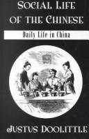 Social life of the Chinese by Justus Doolittle