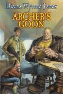 Cover of: Archer's Goon by Diana Wynne Jones