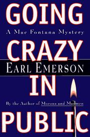 Cover of: Going crazy in public: a Mac Fontana mystery