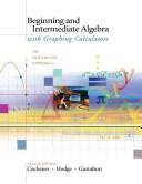 Cover of: Beginning and intermediate algebra with graphing calculators by Deborah Jolly Cochener, Bonnie MacLean Hodge, R. David Gustafson, Deborah Jolly Cochener