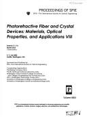 Cover of: Photorefractive fiber and crystal devices: materials, optical properties, and applications VIII : 9-11 July, 2002, Seattle, Washington, USA