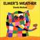 Cover of: Elmer's weather