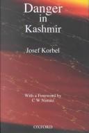Cover of: Danger in Kashmir by Josef Korbel