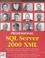 Cover of: Professional SQL Server 2000 XML