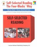 Cover of: Self-selected reading the Four-Blocks way by Patricia Marr Cunningham