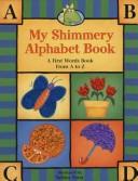 Cover of: My shimmery alphabet book by Salina Yoon