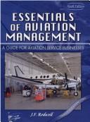 Cover of: Essentials of aviation management by Julie F. Rodwell, Julie F. Rodwell