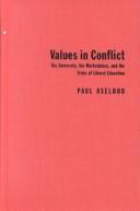 Cover of: Values in conflict by Paul Axelrod