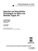 Cover of: Detection and remediation technologies for mines and minelike targets VII by J. Thomas Broach, Russell S. Harmon, Gerald J. Dobeck, chairs/editors ; sponsored and published by SPIE--the International Society for Optical Engineering.