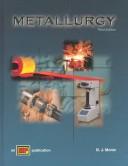 Metallurgy by B. J. Moniz
