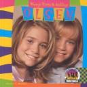 Cover of: Mary-Kate & Ashley Olsen by Tamara L. Britton