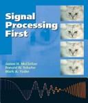 Cover of: Signal processing first by James H. McClellan