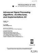 Cover of: Advanced signal processing algorithms, architectures, and implementations XII: 9-11 July, 2002, Seattle, Washington, USA