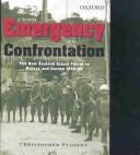 Cover of: From emergency to confrontation: the New Zealand armed forces in Malaya and Borneo, 1949-1966