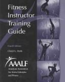 Cover of: Fitness instructor training guide