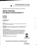 Optical switching and optical interconnection II by Asia-Pacific Optical and Wireless Communications (2002 Shanghai, China)