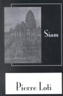 Cover of: Siam by Pierre Loti