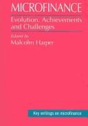 Cover of: Microfinance: evolution, achievements and challenges