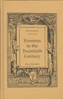 Cover of: Erasmus in the twentieth century: interpretations, c 1920-2000