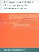 Cover of: The harassment and abuse of older people in the private rented sector | 