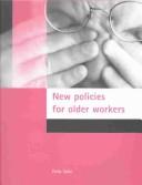 Cover of: New policies for older workers