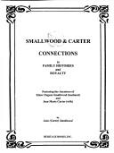 Cover of: Smallwood & Carter connections to family histories and royalty: featuring the ancestors of Elmer Eugene Smallwood (husband) and Jean Marie Carter (wife)