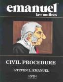 Cover of: Civil procedure by Steven Emanuel, Steven Emanuel