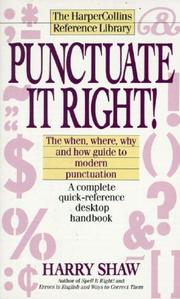 Cover of: Punctuate It Right! (Harpercollins Reference Library) by Harry Shaw, Harry Shaw