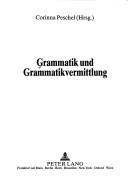 Cover of: Grammatik und Grammatikvermittlung