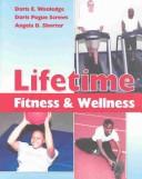 Cover of: Lifetime fitness and wellness | Doris E. Wooledge