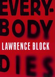 Cover of: Everybody dies by Lawrence Block