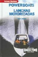 Cover of: Powerboats =: Lanchas motorizadas
