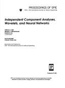 Cover of: Independent component analyses, wavelets, and neural networks: 22-25 April, 2003, Orlando, Florida, USA