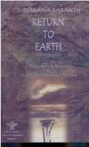 Cover of: Return to earth =: Maraḷi maṇṇige