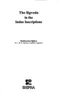 Cover of: The Ṛgveda in the Indus inscriptions