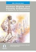 Cover of: Human rights and poverty eradication: a talisman for the commonwealth : a report by the International Advisory Commission of CHRI, chaired by professor Margaret Reynolds.