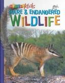 Cover of: Australian rare and endangered wildlife