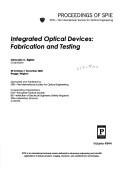 Cover of: Integrated optical devices: fabrication and testing : 30 October-1 November 2002, Brugge, Belgium