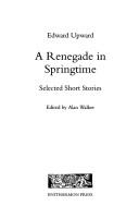 Cover of: A renegade in springtime: selected short stories