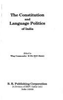 Cover of: The constitution and language politics of India by B. V. R. Rao