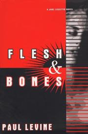 Cover of: Flesh and bones: a Jake Lassiter novel