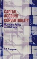 Cover of: Capital account convertibility: monetary policy and reforms
