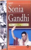 Cover of: Sura's Sonia Gandhi: the unfolding scenario