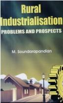 Cover of: Rural industrialisation: problems & prospects