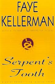 Cover of: Serpent's tooth by Faye Kellerman
