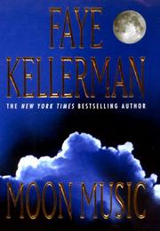 Cover of: Moon music by Faye Kellerman