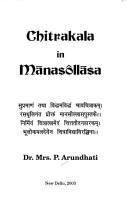 Chitrakala in Mānasôllāsa by P. Arundhi