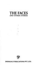 Cover of: The faces and other stories