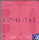 Cover of: 30 estilistas à moda do Rio by Iesa Rodrigues, Iesa Rodrigues